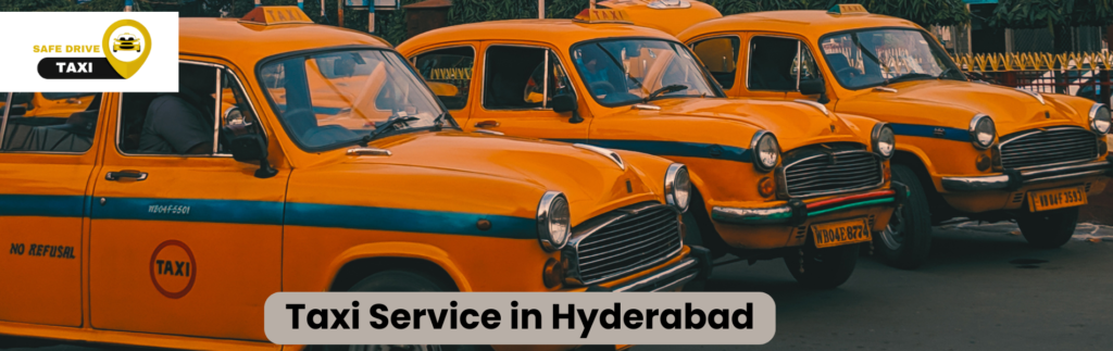 Taxi Service in Hyderabad​