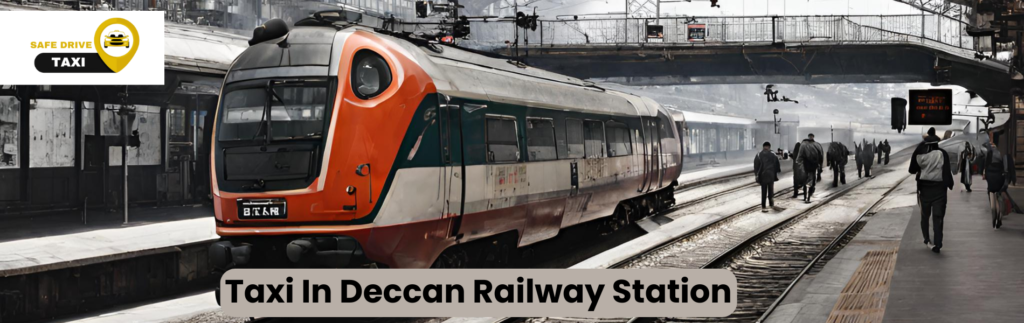 Taxi Services in Deccan Railway Station
